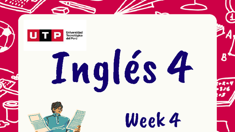 Inglés 4 - Detailed Overview for Week 4 Class Activities - Studocu