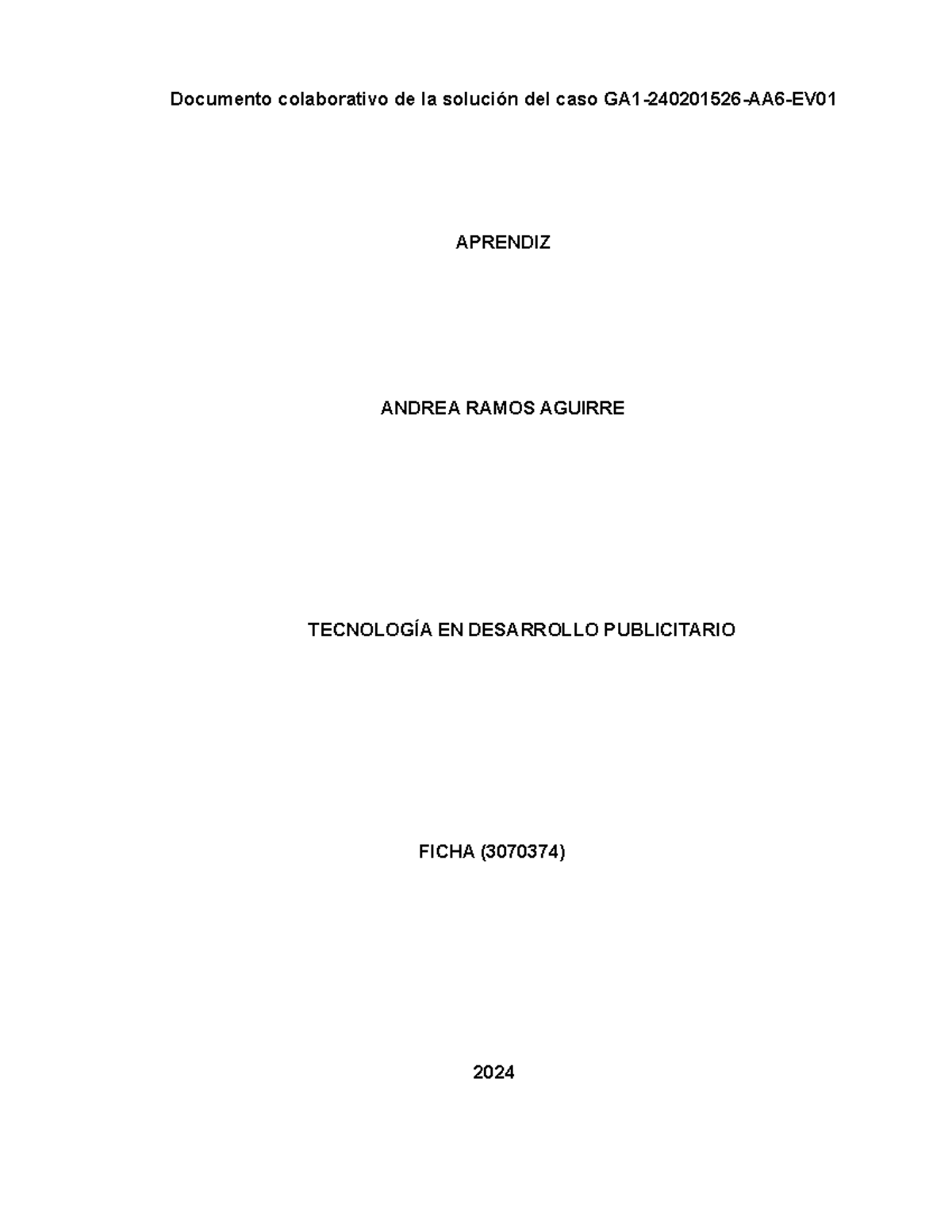 Solución Colaborativa del Caso GA1-2402015 26-AA6-EV01: Paz y Derechos Humanos - Document Preview