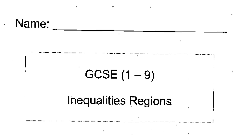 GCSE (1 9) Inequalities Regions Practice Questions - Studocu