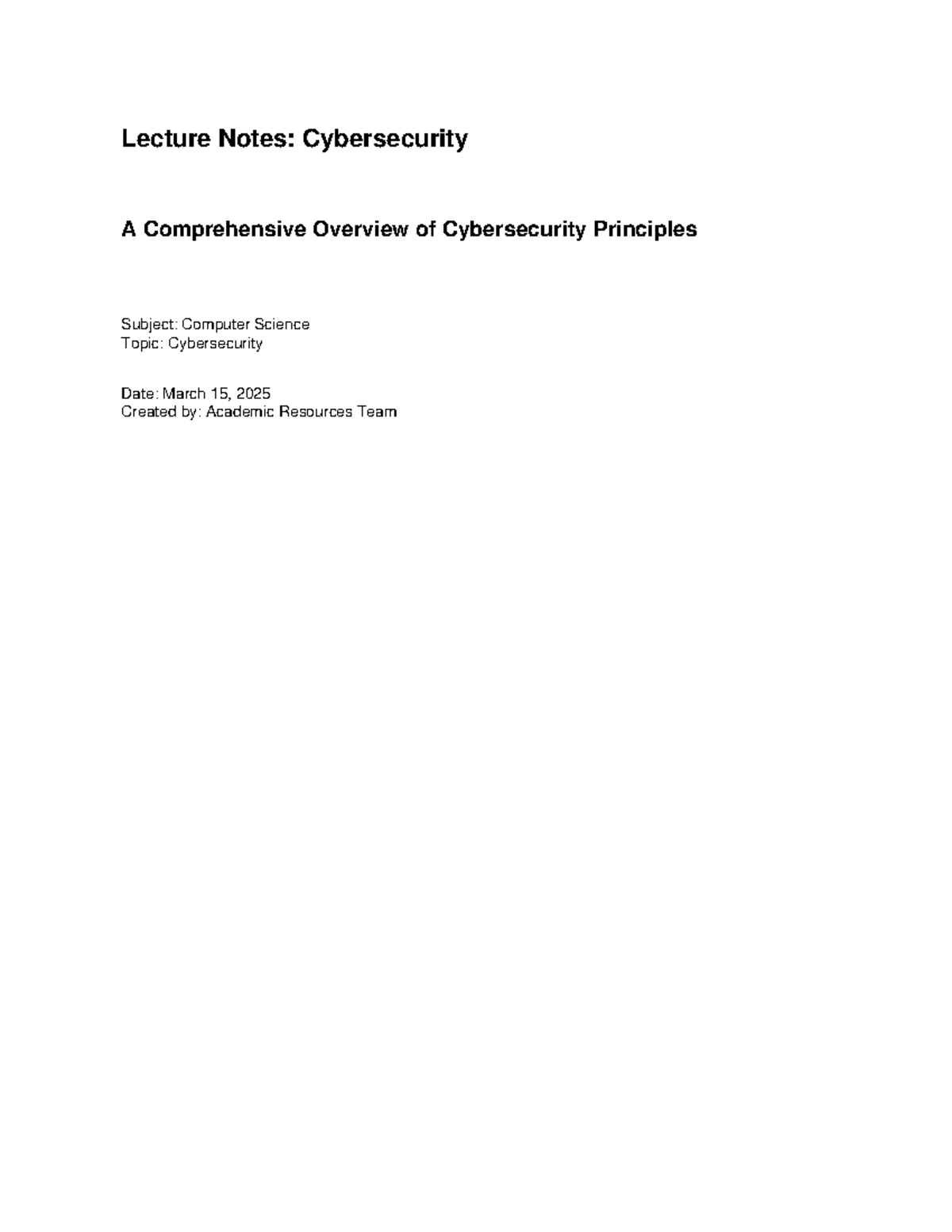 CS 101: Lecture Notes on Cybersecurity Principles and Applications ...