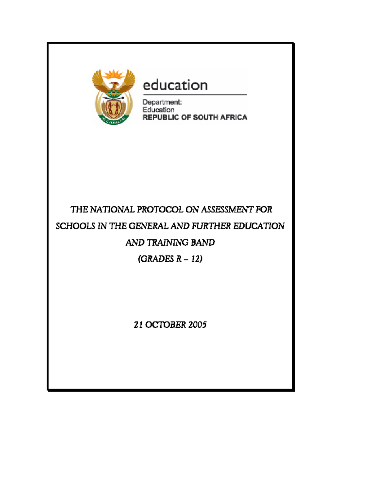 National Protocol on Assessment for Schools (Grades R-12) - Overview ...