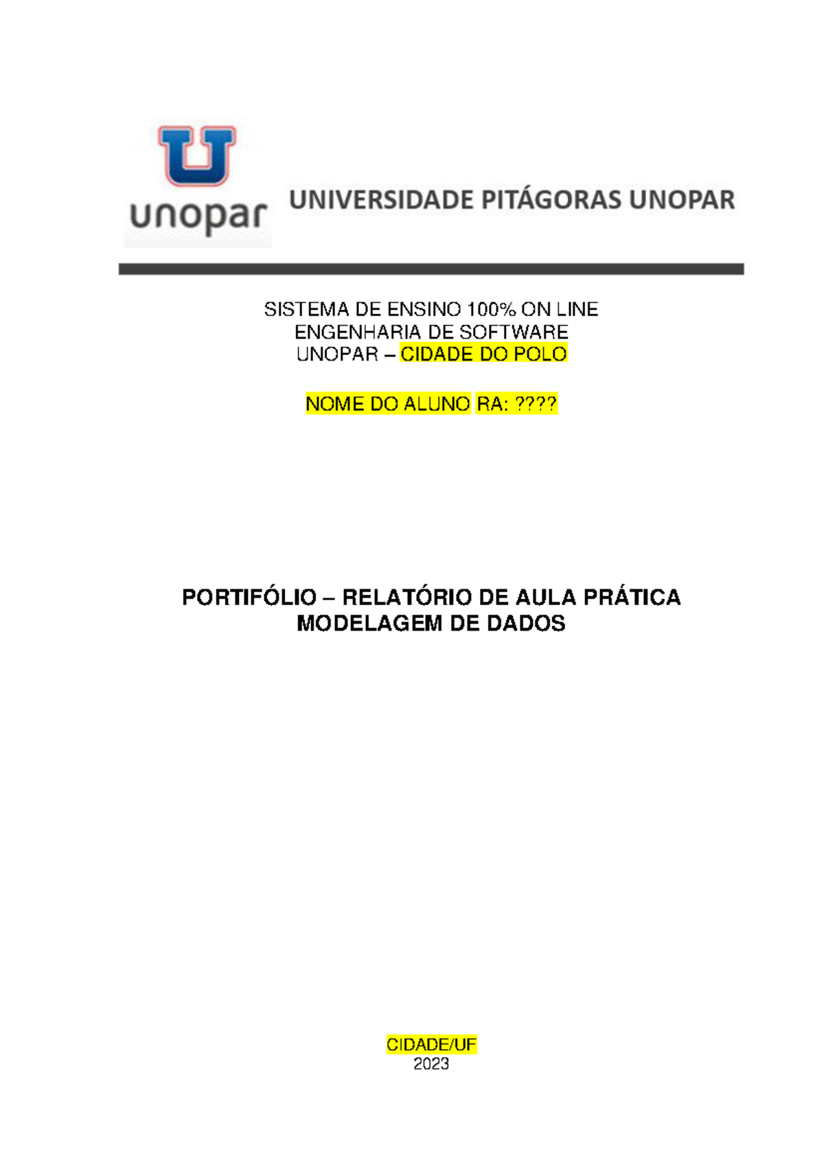 PORTFÓLIO DE AULA PRÁTICA: MODELAGEM DE DADOS RA ENGENHARIA DE SOFTWARE ...