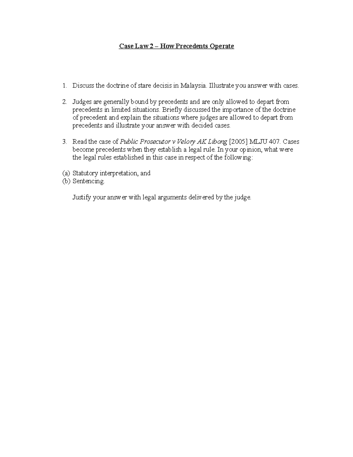 Case Law 2: The Doctrine of Stare Decisis in Malaysia - Tutorial 7 ...