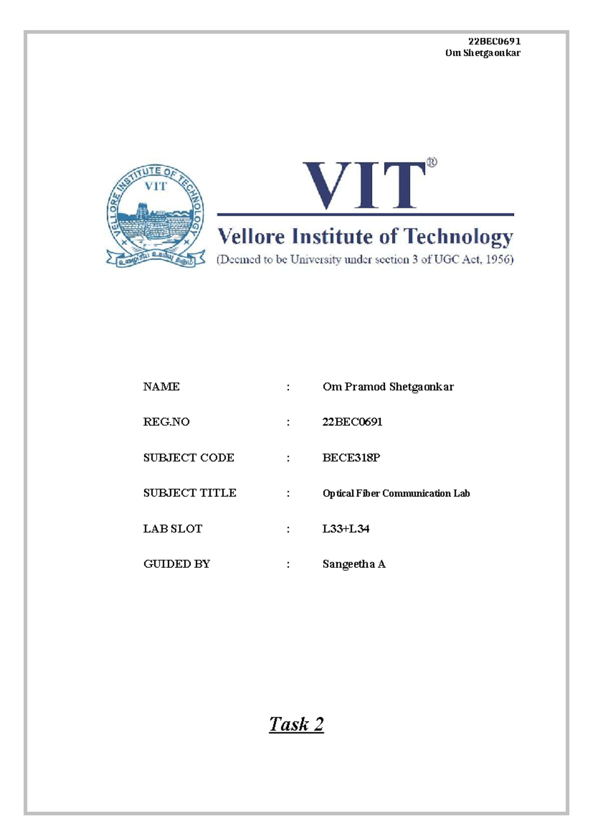 Optical Fiber Communication Lab Report - BECE318P - Studocu