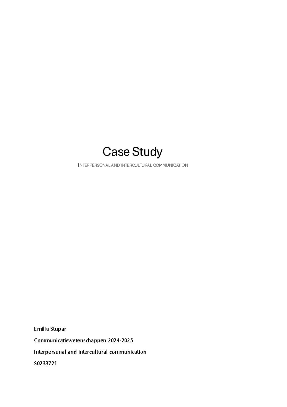 Case Study S0233721: Interpersonal & Intercultural Communication ...