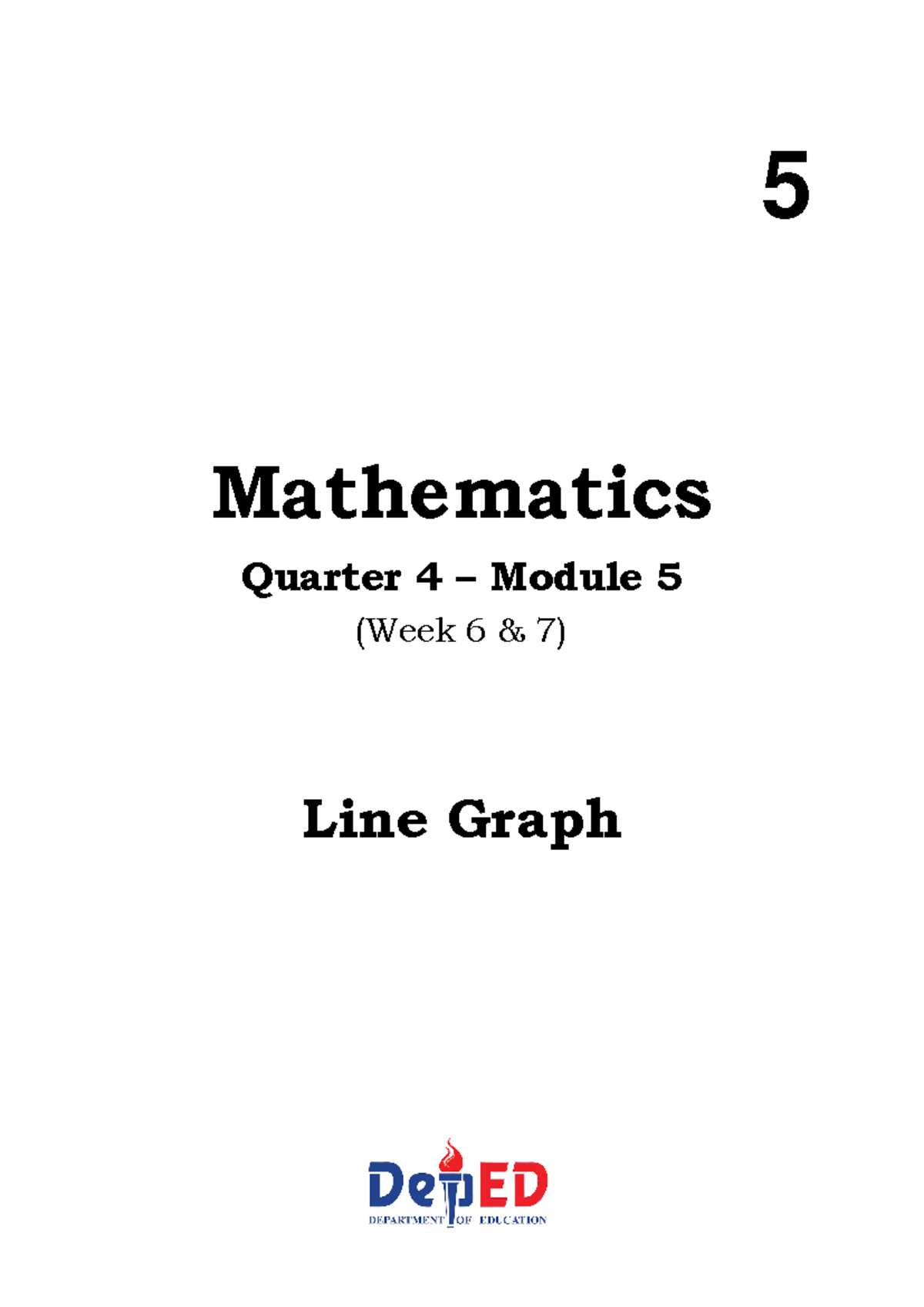 MATH 5 Q4 WEEK 6-7 Module 5: Mastering Line Graph Concepts - Studocu