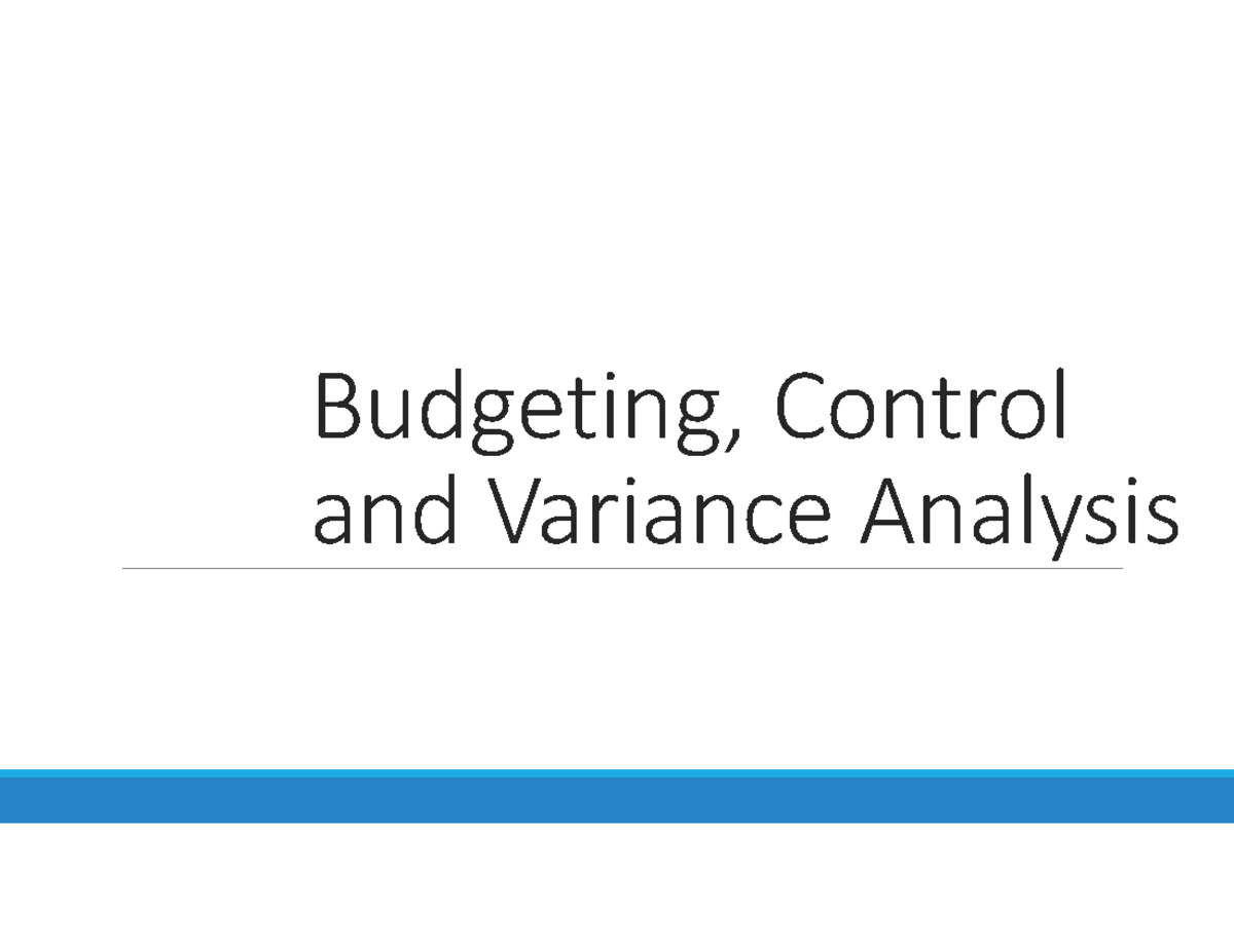 Budgeting and Variance Analysis: Concepts and Methods Overview - Studocu