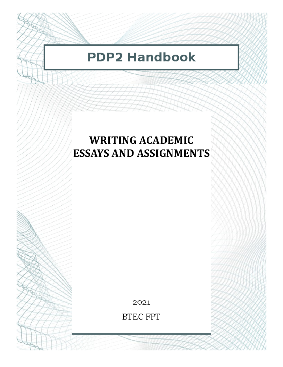 PDP2 BTEC FPT Academic Writing: Essays & Assignments Guide - Studocu