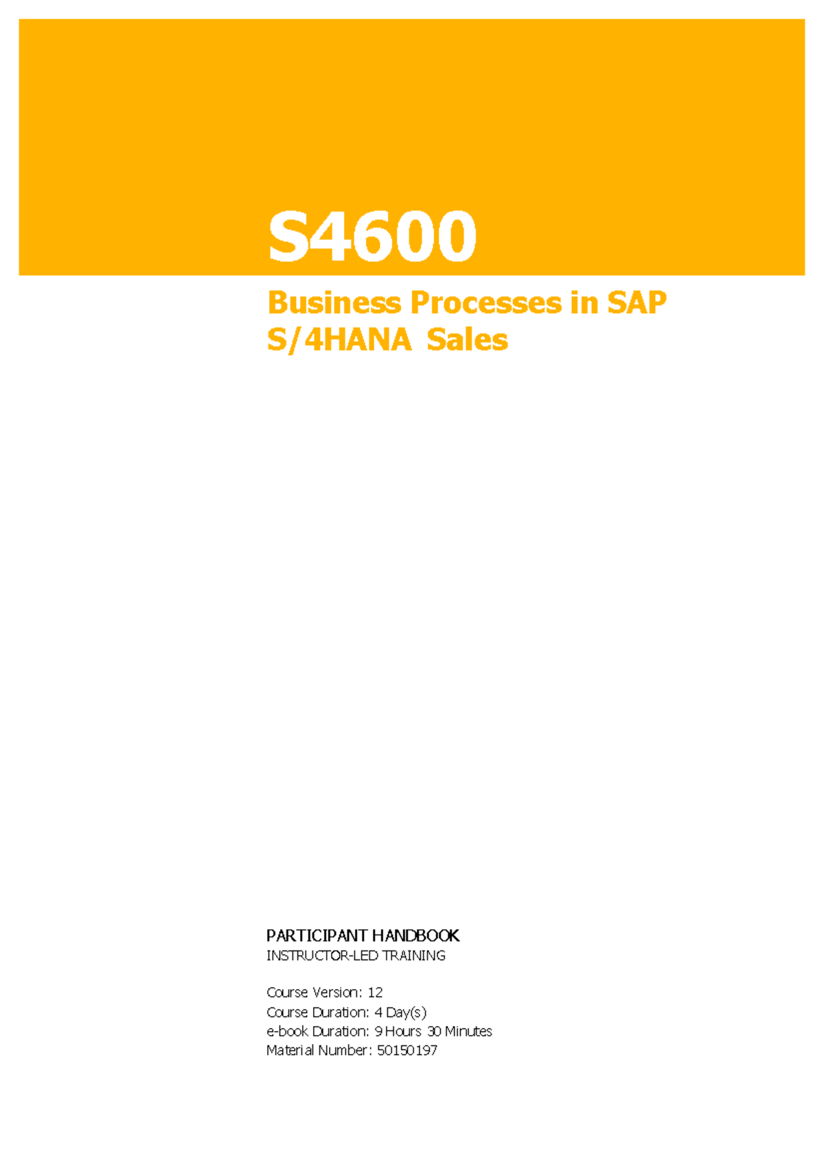 S4600 Business Processes in SAP Sales: Participant Handbook Training ...