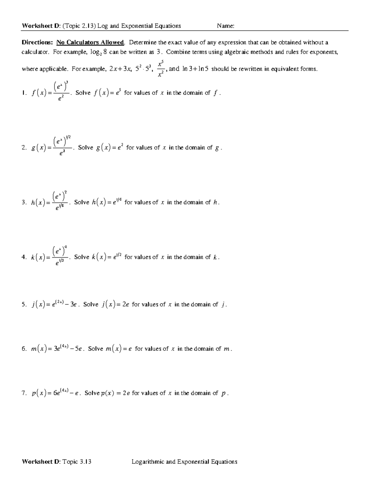 Worksheet D: Topic 2.13 Logarithmic & Exponential Equations - Studocu