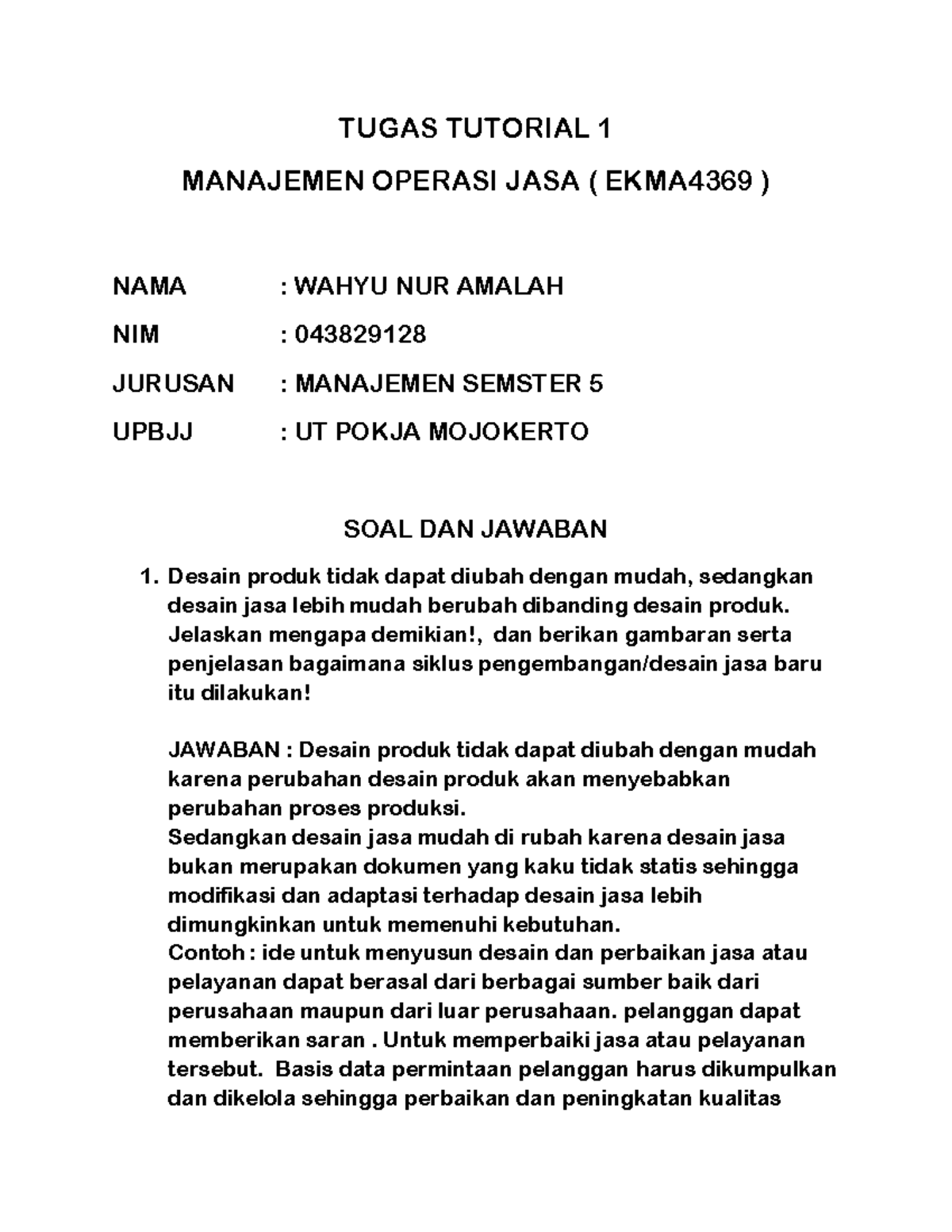 TUGAS TUTORIAL 1 MANAJEMEN OPERASI JASA (EKMA4369) oleh Wahyu NUR ...