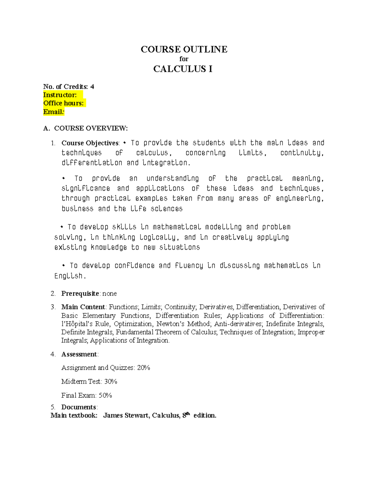 Cal1-syllabus-1 - msd - COURSE OUTLINE for CALCULUS I No. of Credits: 4 ...