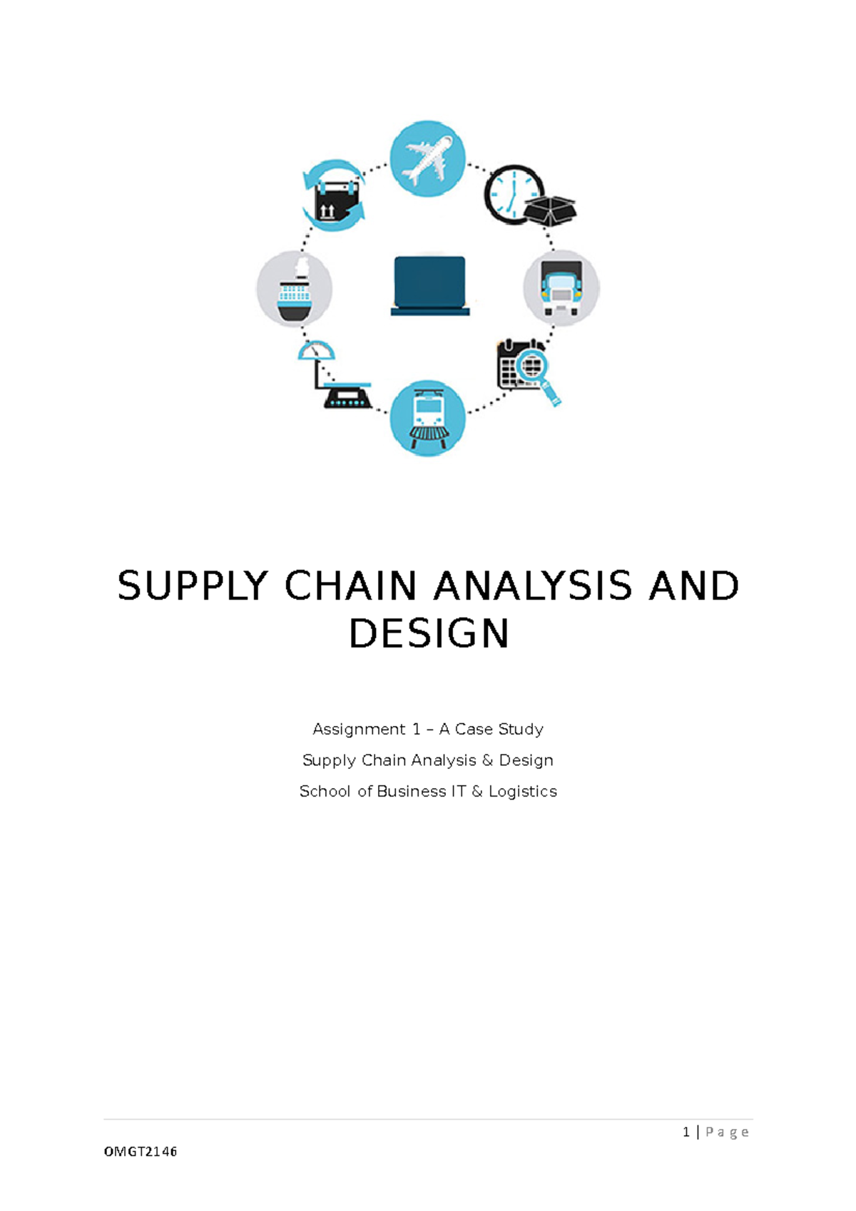 OMGT2146 - Supply Chain Analysis & Design: Case Study Assignment 1 ...