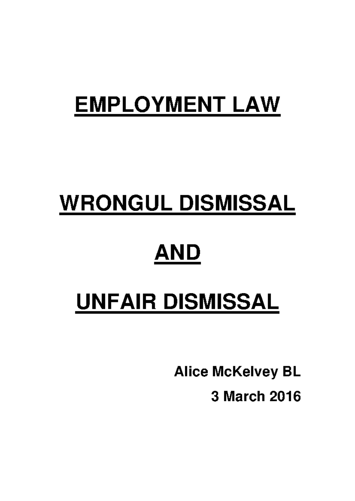 Wk 5 Wrongful and Unfair Dismissal (Notes) - EMPLOYMENT LAW WRONGUL ...
