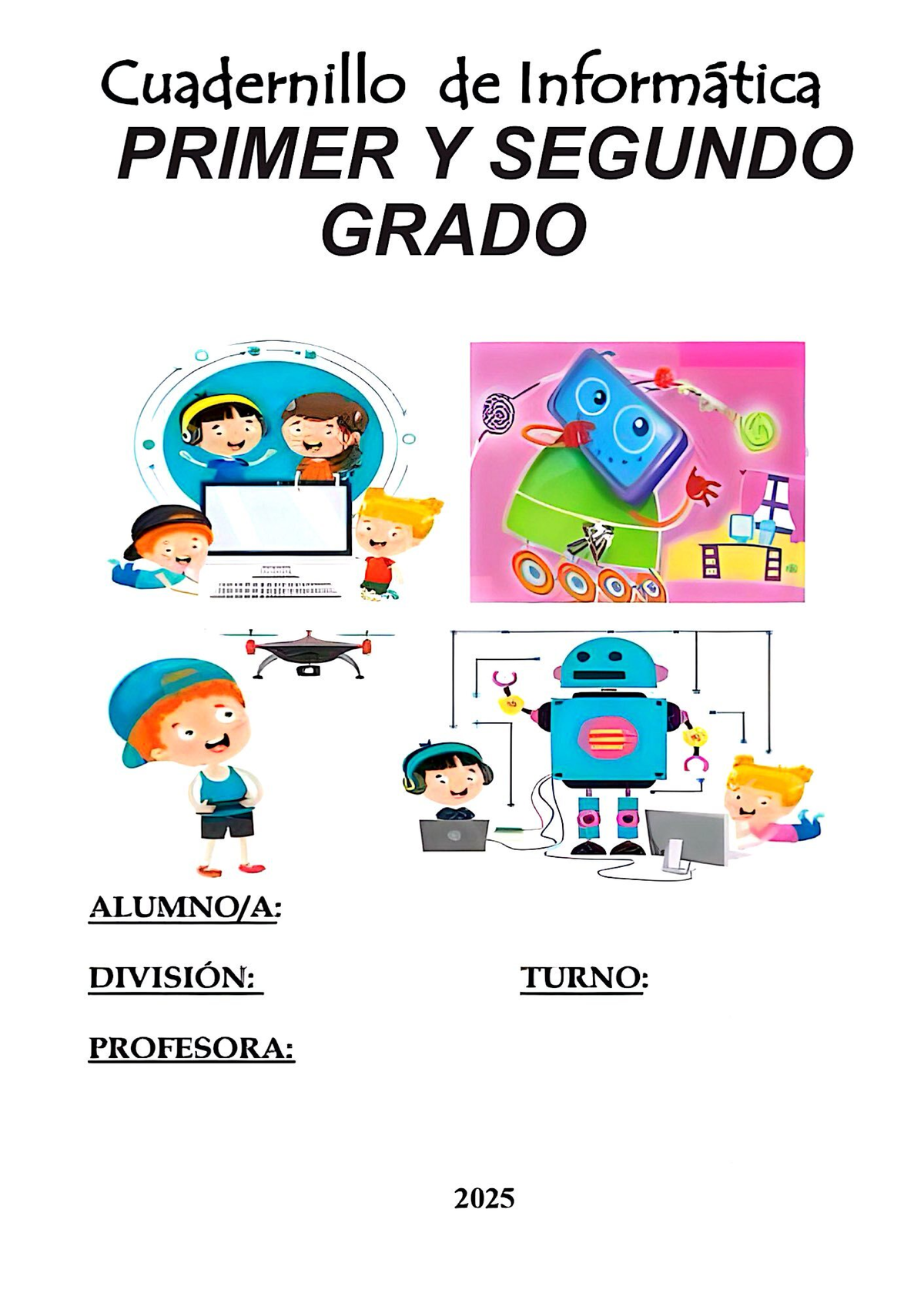 Cuadernillo de Informática 1er y 2do Grado - Actividades y Juegos - Studocu