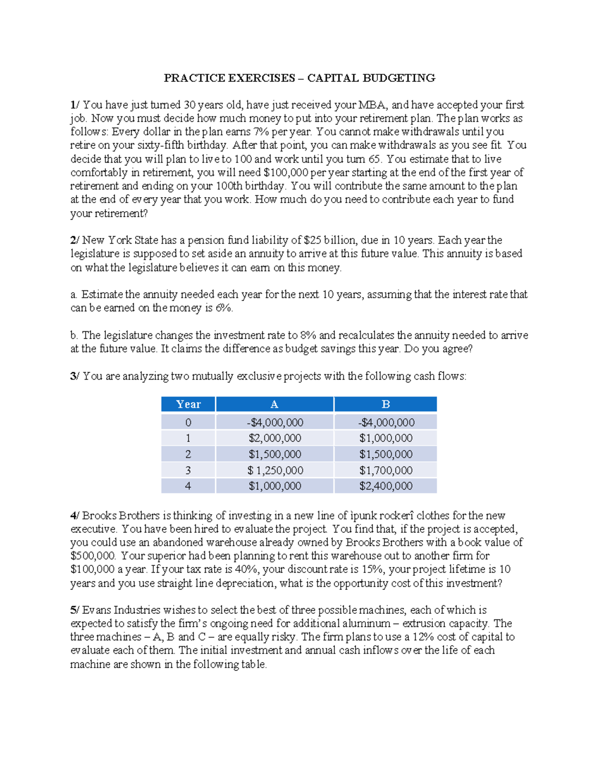 PRACTICE EXERCISES IN CAPITAL BUDGETING AND RETIREMENT PLANNING - Studocu