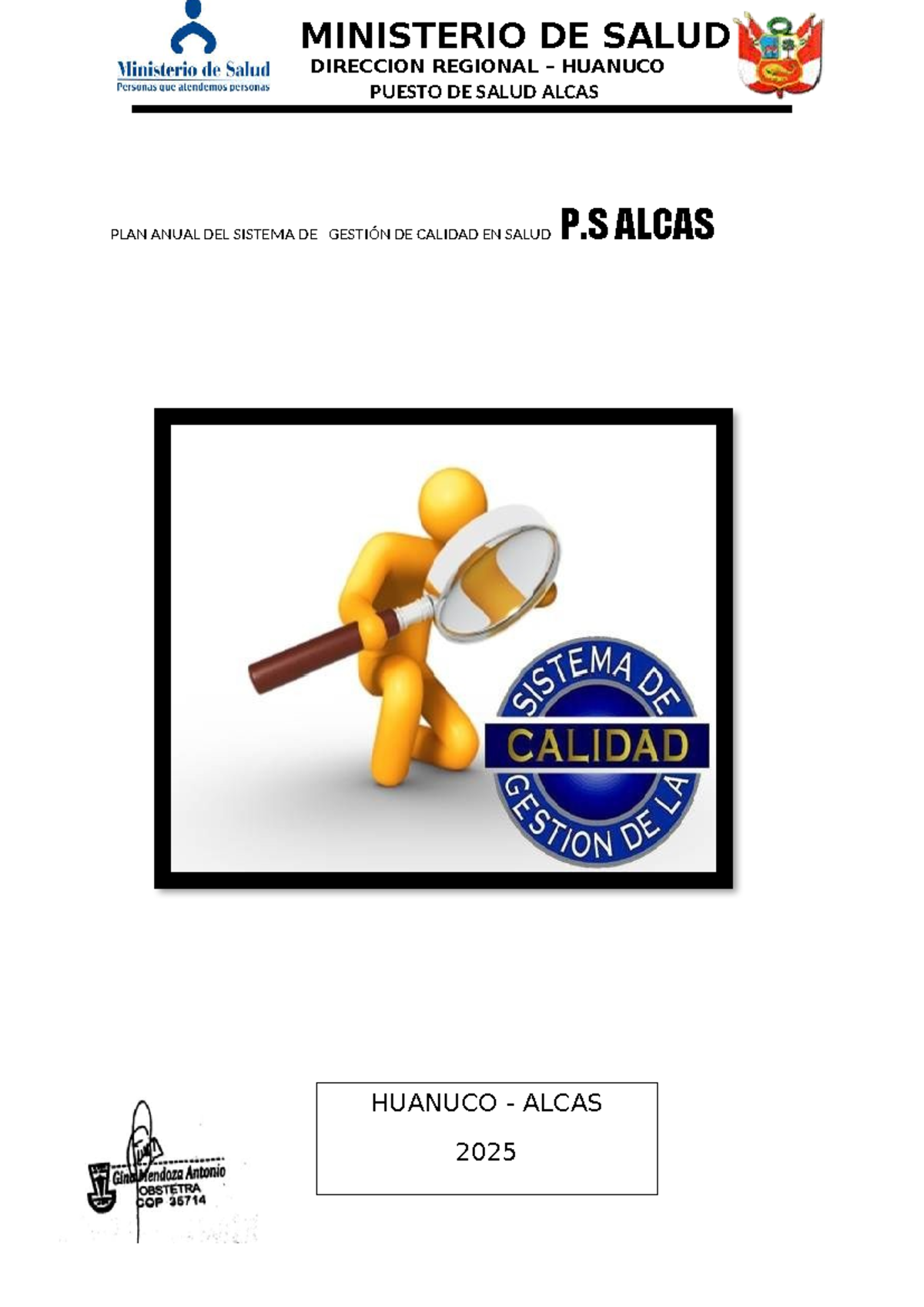 PLAN ANUAL DE GESTIÓN DE CALIDAD EN SALUD 2025 - P.S. ALCAS - Studocu