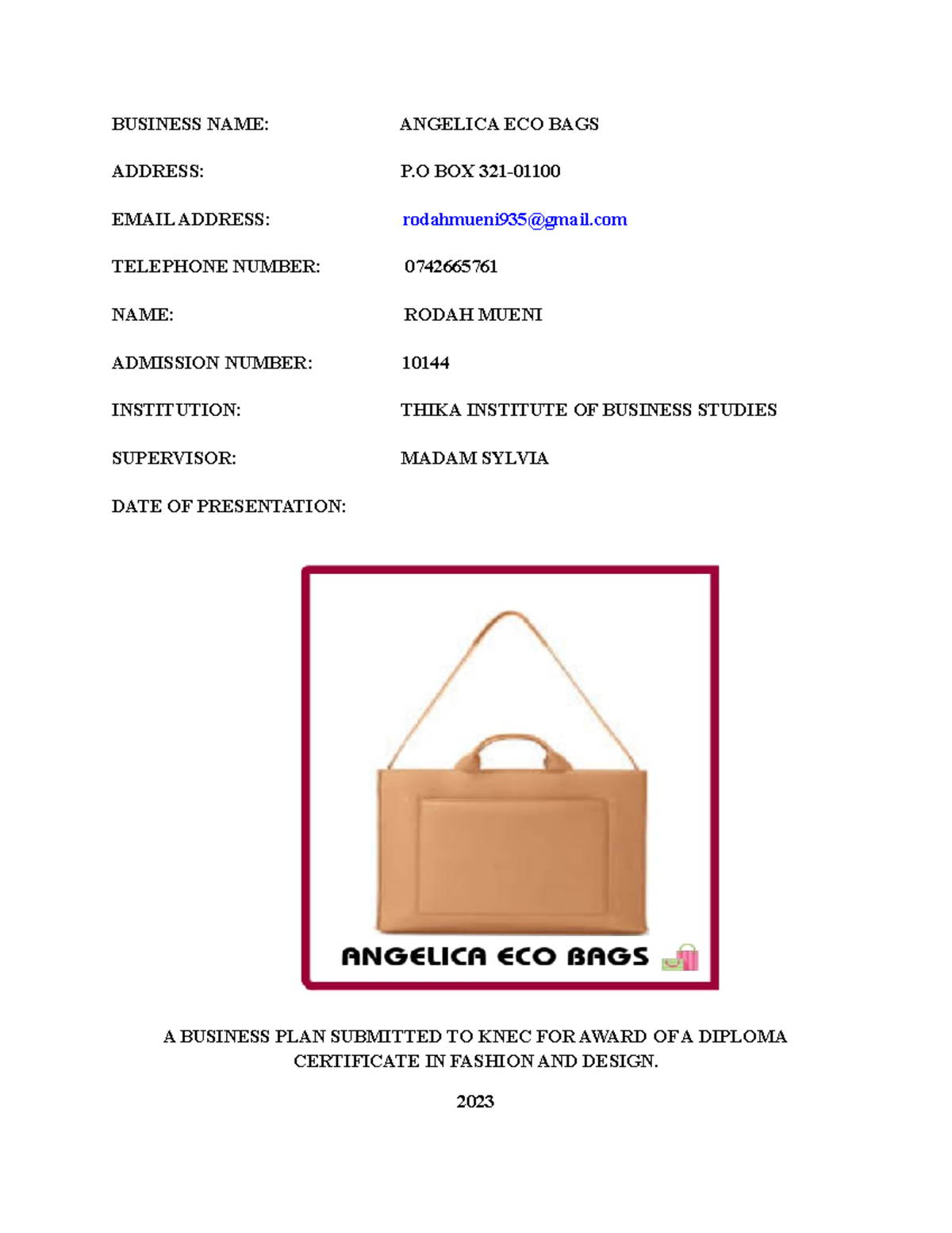 BUSINESS PLAN FOR FASHION & DESIGN (DIPLOMA) - ANGELICA ECO BAGS - Studocu