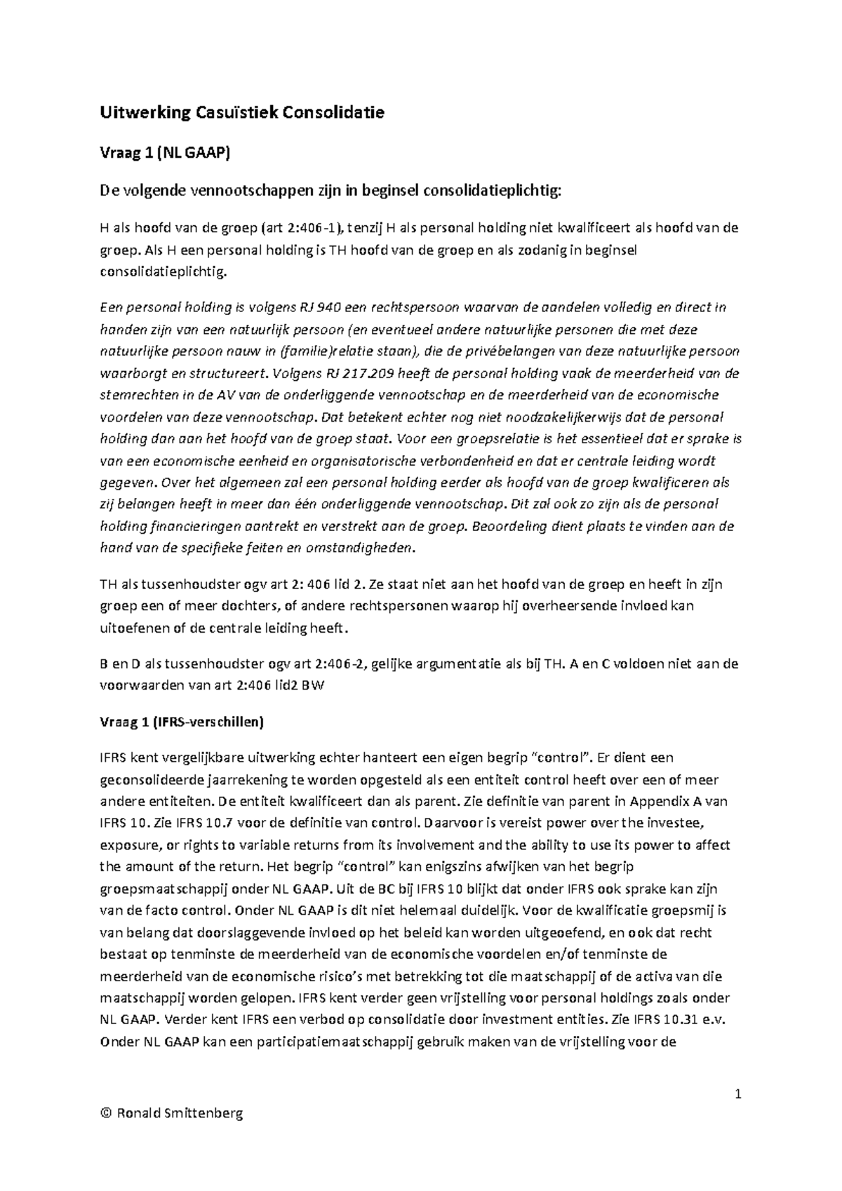 Uitwerking Casuïstiek Consolidatie: NL GAAP vs. IFRS Uitleg - Studeersnel