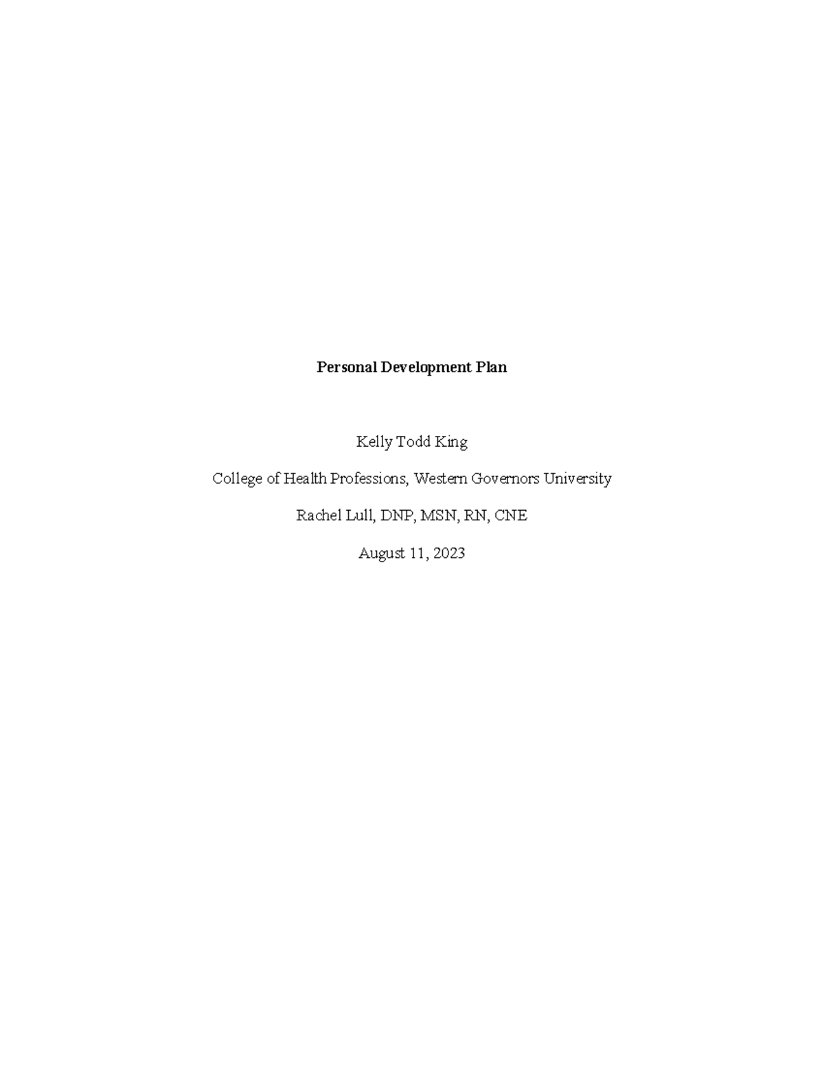 2 D218 Task 1 KKin529 - Professional and personal growth assessment and ...