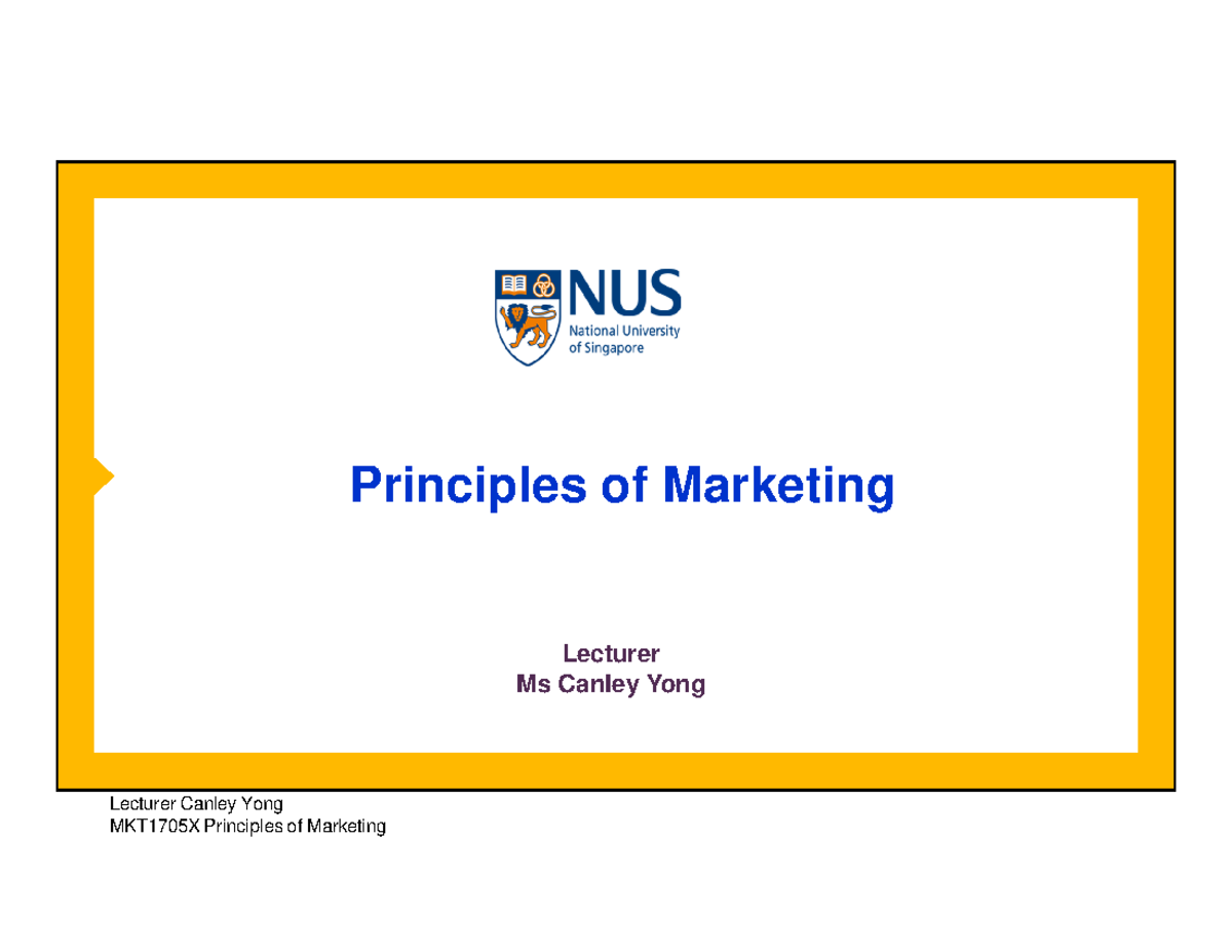 MKT1705X Principles of Marketing Lecture 1: What is Marketing? - Studocu