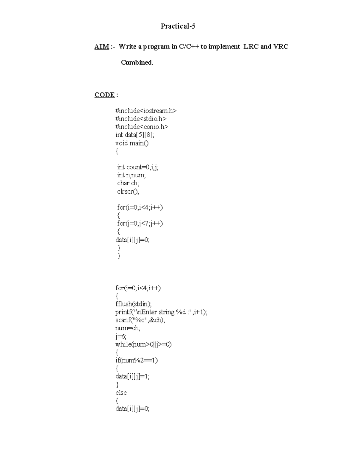 LRC VRC - eegshgfdhdhhh - AIM :- Write a program in C/C++ to implement ...
