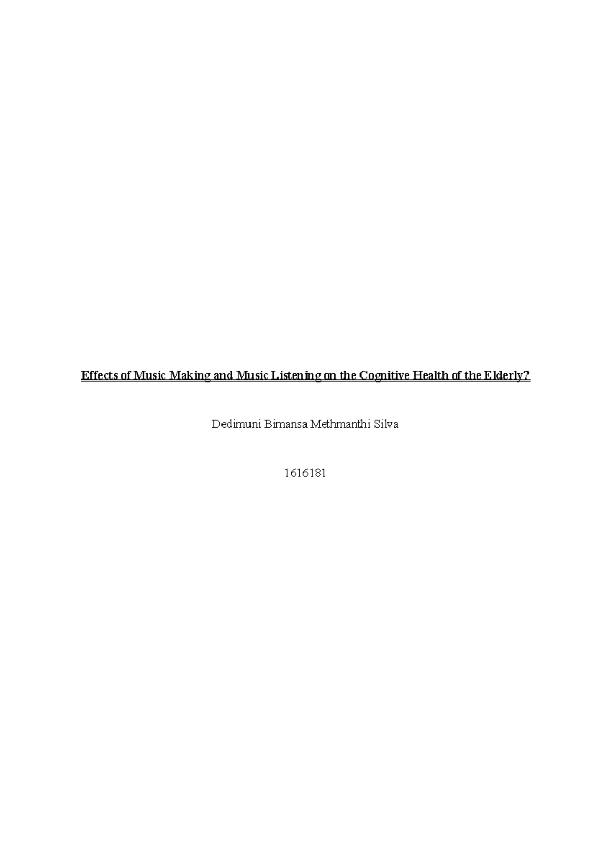 Effects of Music Making & Listening on Cognitive Health in the Elderly ...