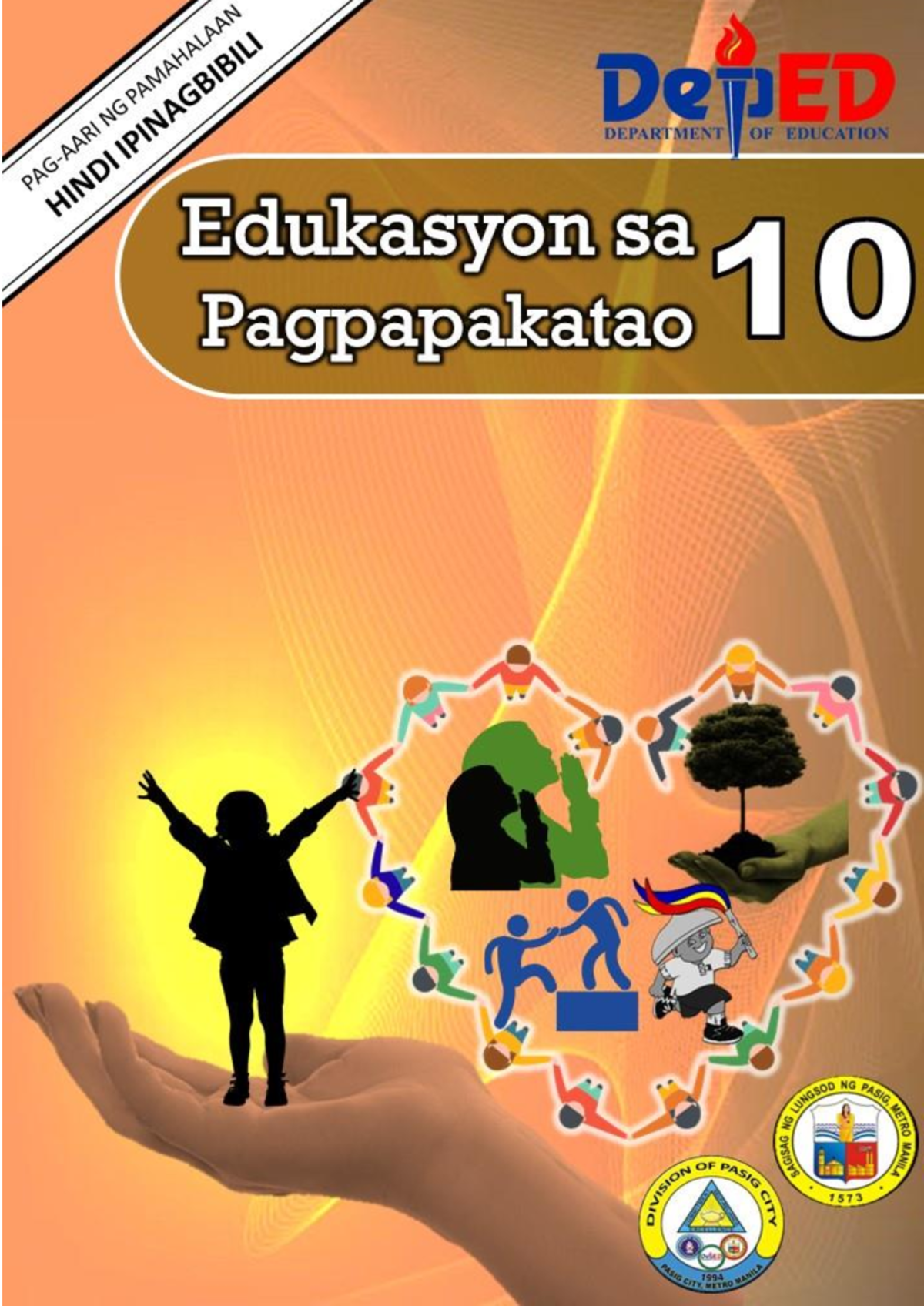 Es P 10 Modyul 17: Dignidad ng Tao at Kawangis ng Diyos - Studocu