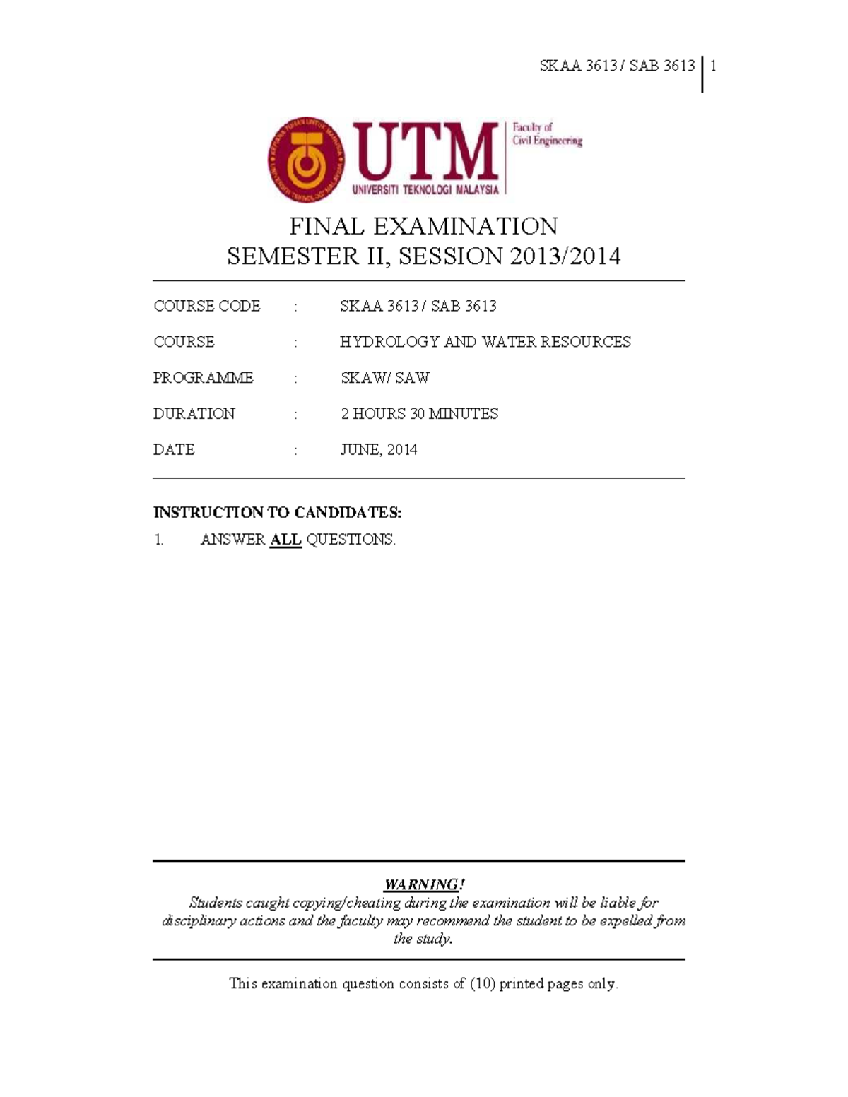 SKAA 3613 / SAB 3613 FINAL EXAMINATION SEM II 2013/2014 - HYDROLOGY ...