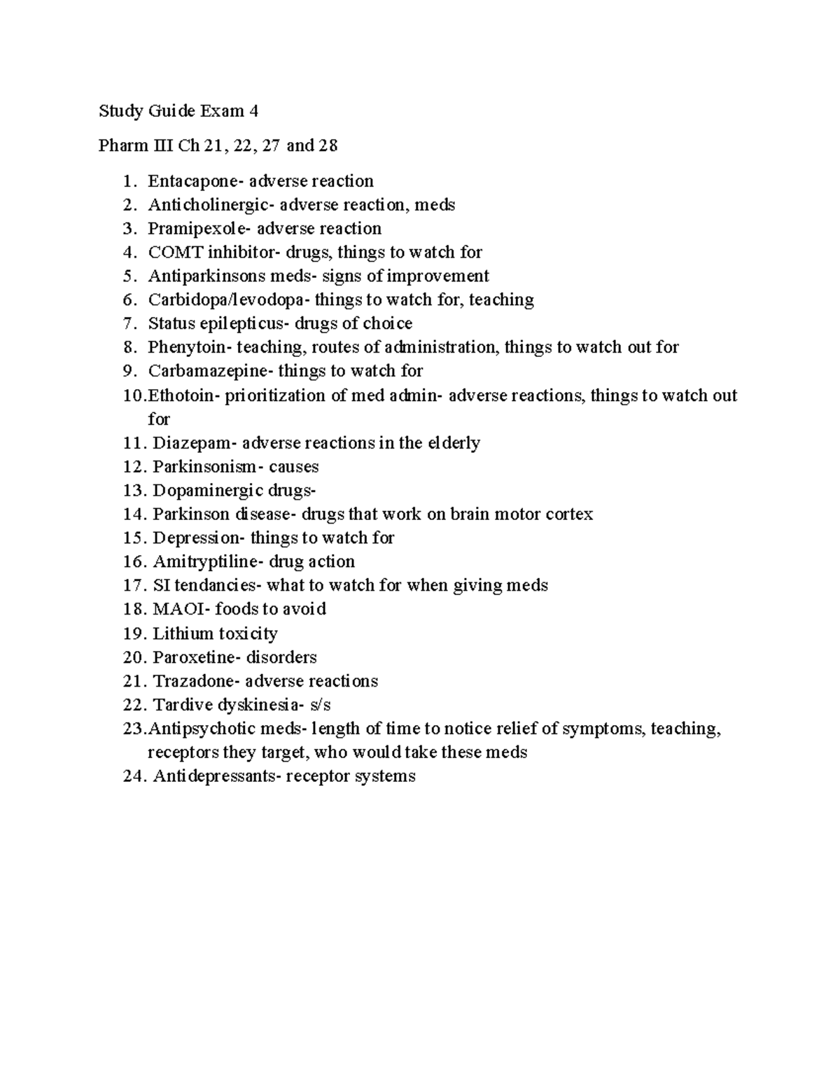 Study Guide Exam 4 - Pharm Ch 21, 22, 27, 28: Adverse Reactions & Meds ...