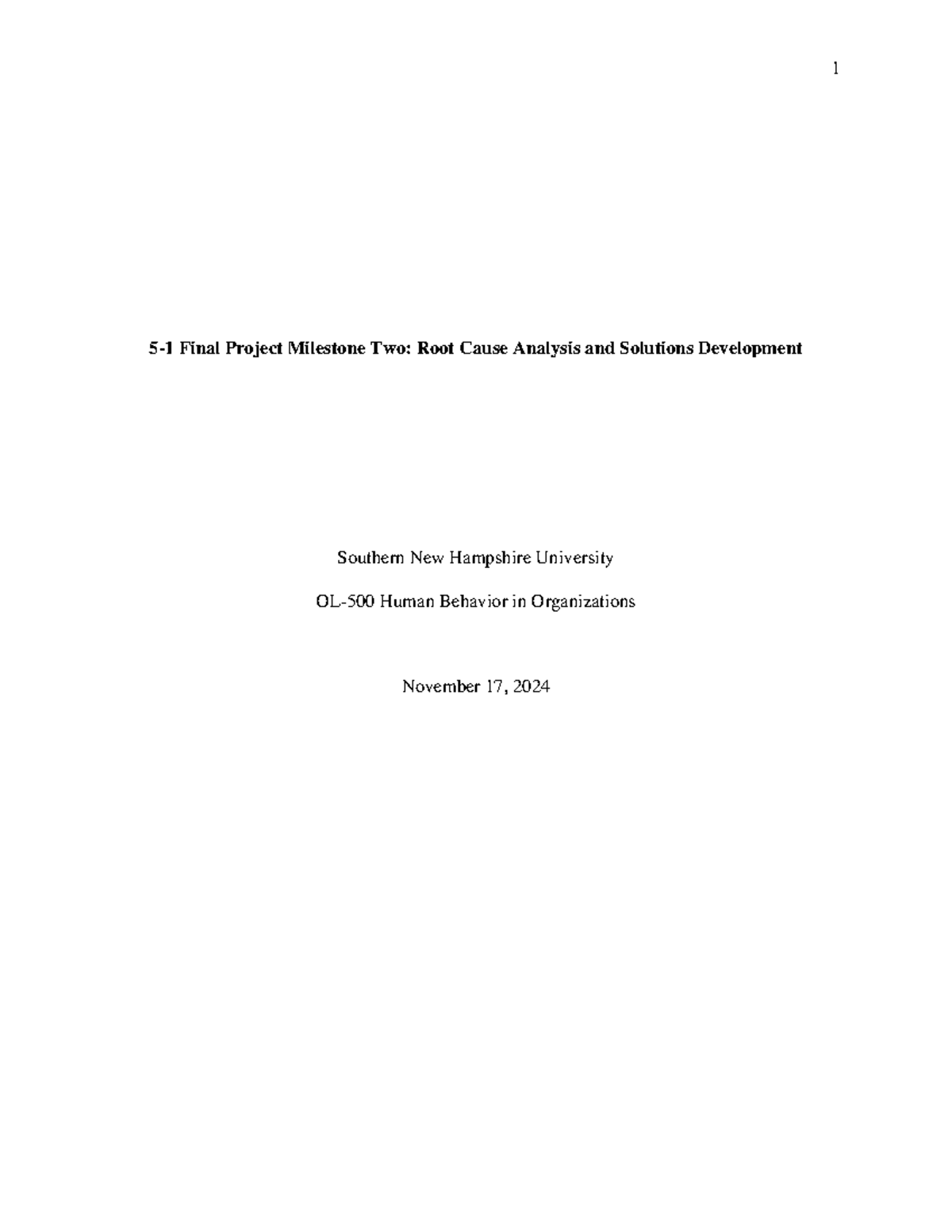 OL-500 Final Project Milestone Two: Root Cause Analysis & Solutions ...
