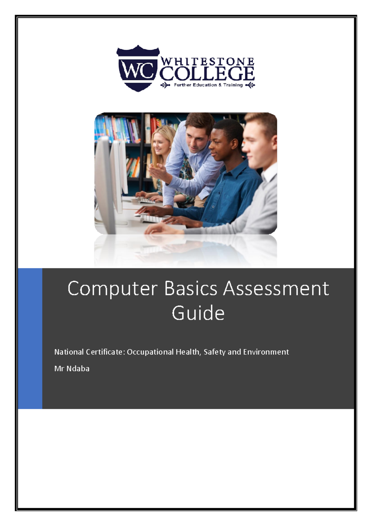 Computer Basics Assessment Guide: OHS Level 2 Learning Unit 8 - Studocu