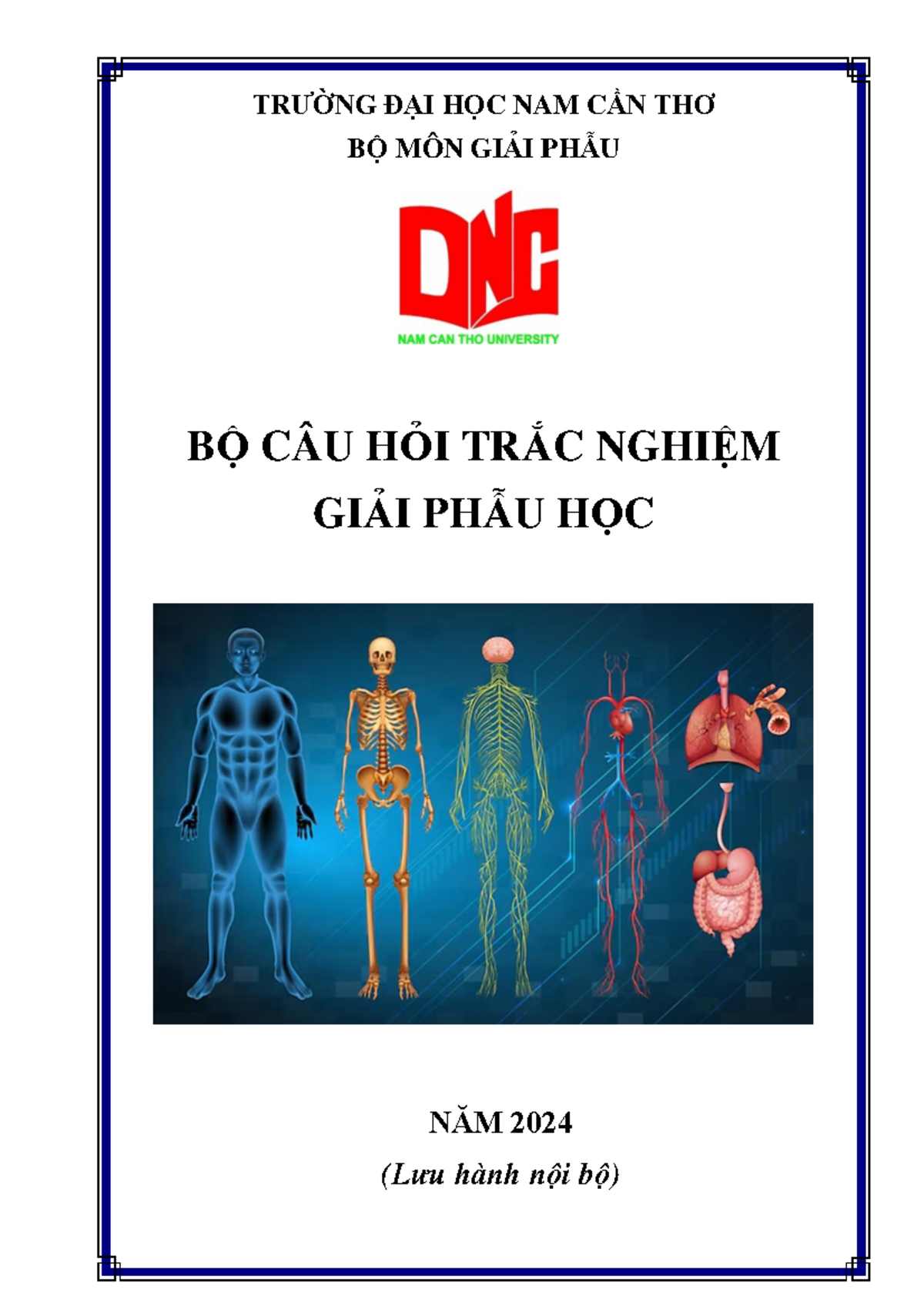 Bộ Câu Hỏi Trắc Nghiệm Giải Phẫu Học - DNC 2024 - Document Preview