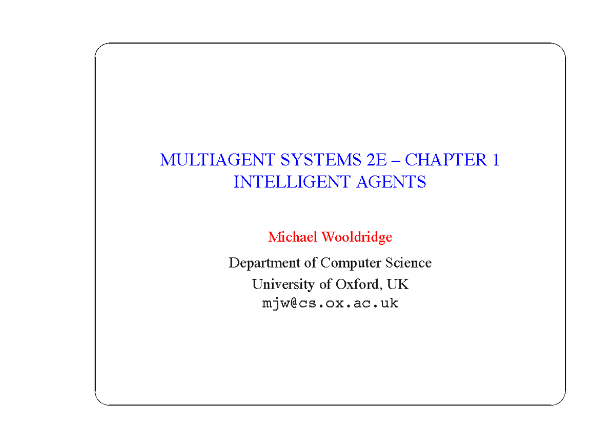 Author Slides MAS 2nd chapter 01 - MULTIAGENT SYSTEMS 2E – CHAPTER 1 ...