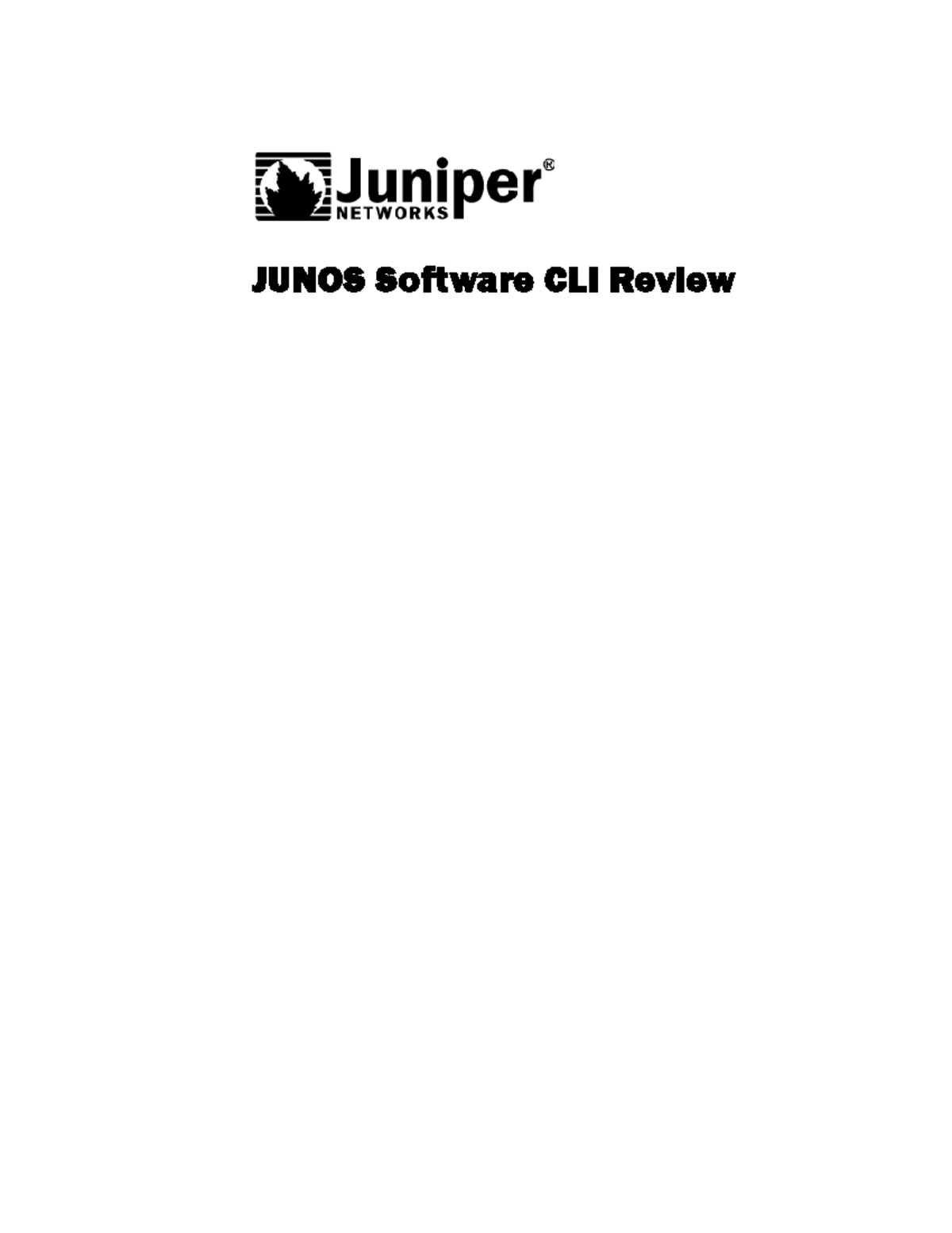 JUNOS Software CLI Review: Key Concepts and Commands - Studocu