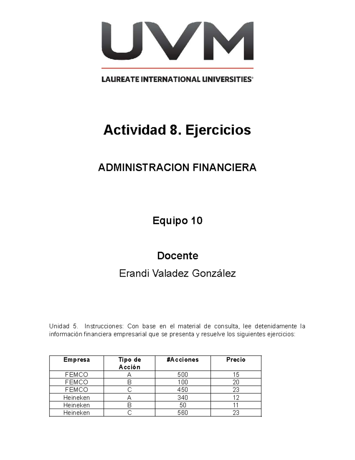 Actividad 8: Ejercicios de ADMINISTRACION FINANCIERA - Unidad 5 - Studocu