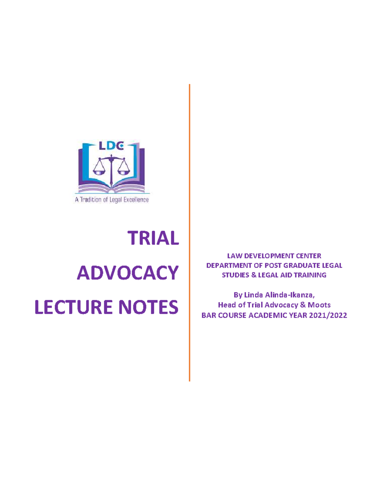 21 - 22 Trial Advocacy Bar Course Lecture Notes by L. Alinda-Ikanza ...