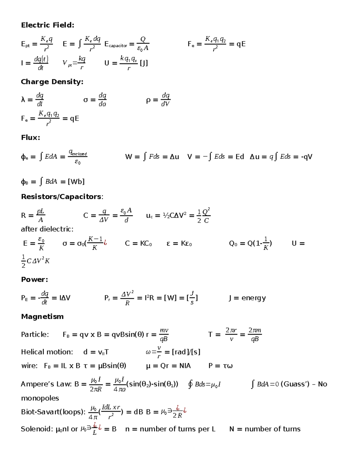 Physics Equation Sheet - Electric Field: Ept = Ke q r 2 E = ∫ Ke dq r 2 ...