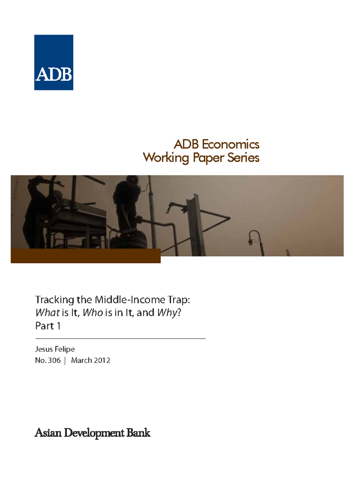 Middle Income Trap - ADB Economics Working Paper Series Tracking the ...