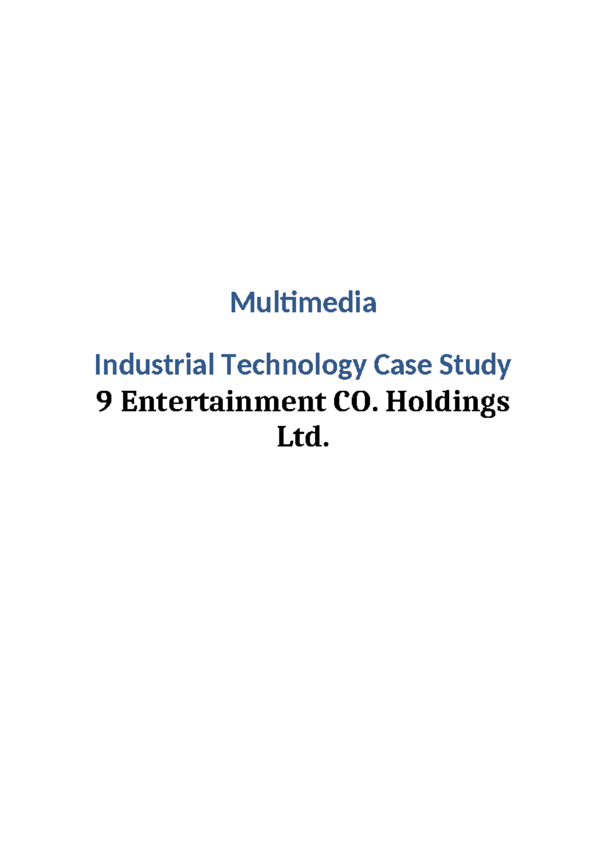 HSC Multimedia Case Study: 9 Entertainment's Impact and Operations ...