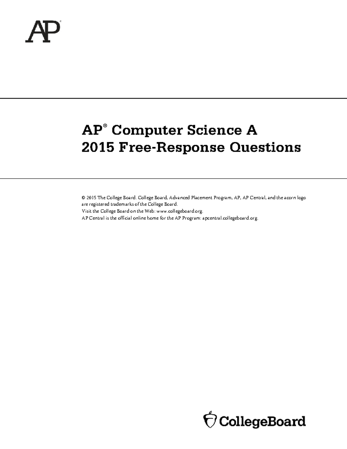 AP Computer Science A 2015 Free-Response Questions and Solutions - Studocu