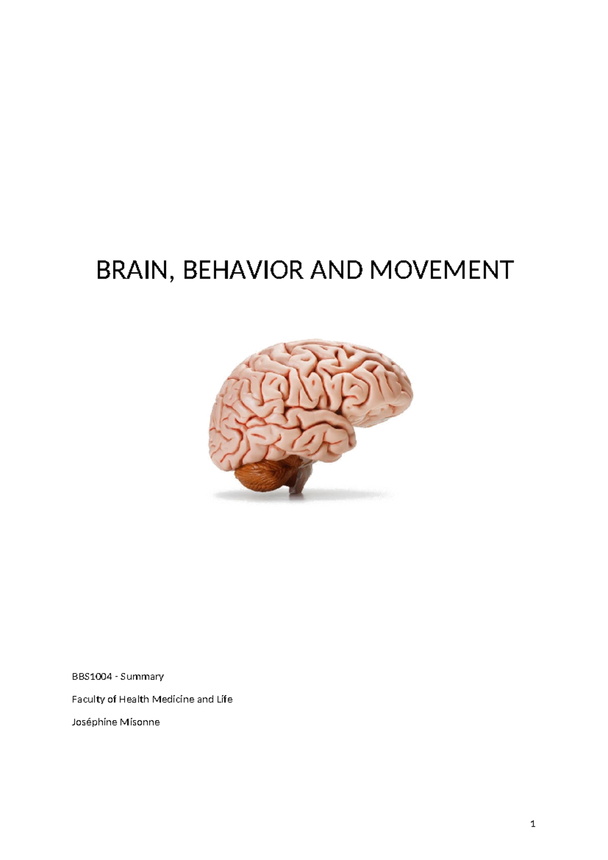 BBS1004 - Brain, Behavior, and Movement Overview Summary - Studeersnel