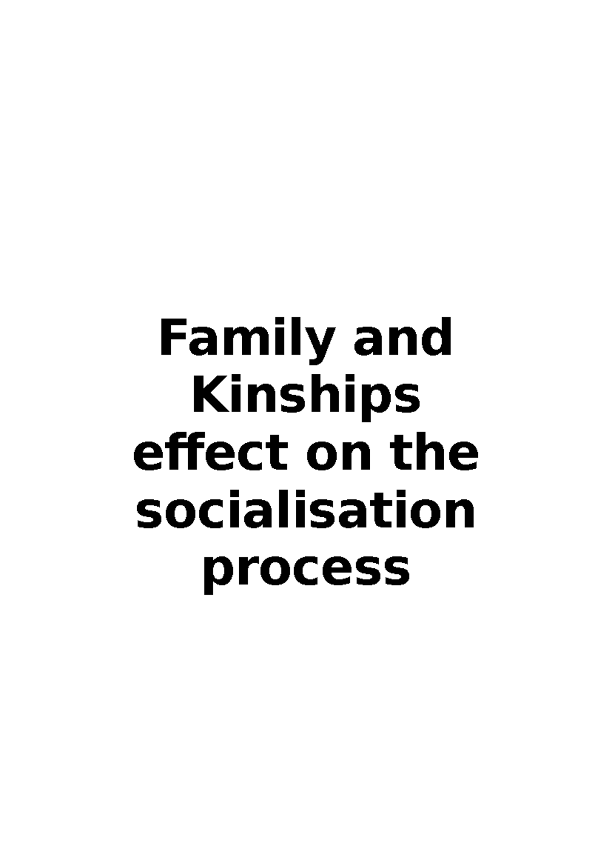 Society and Culture Mini PIP Yr 11: Family and Kinship's Impact on ...