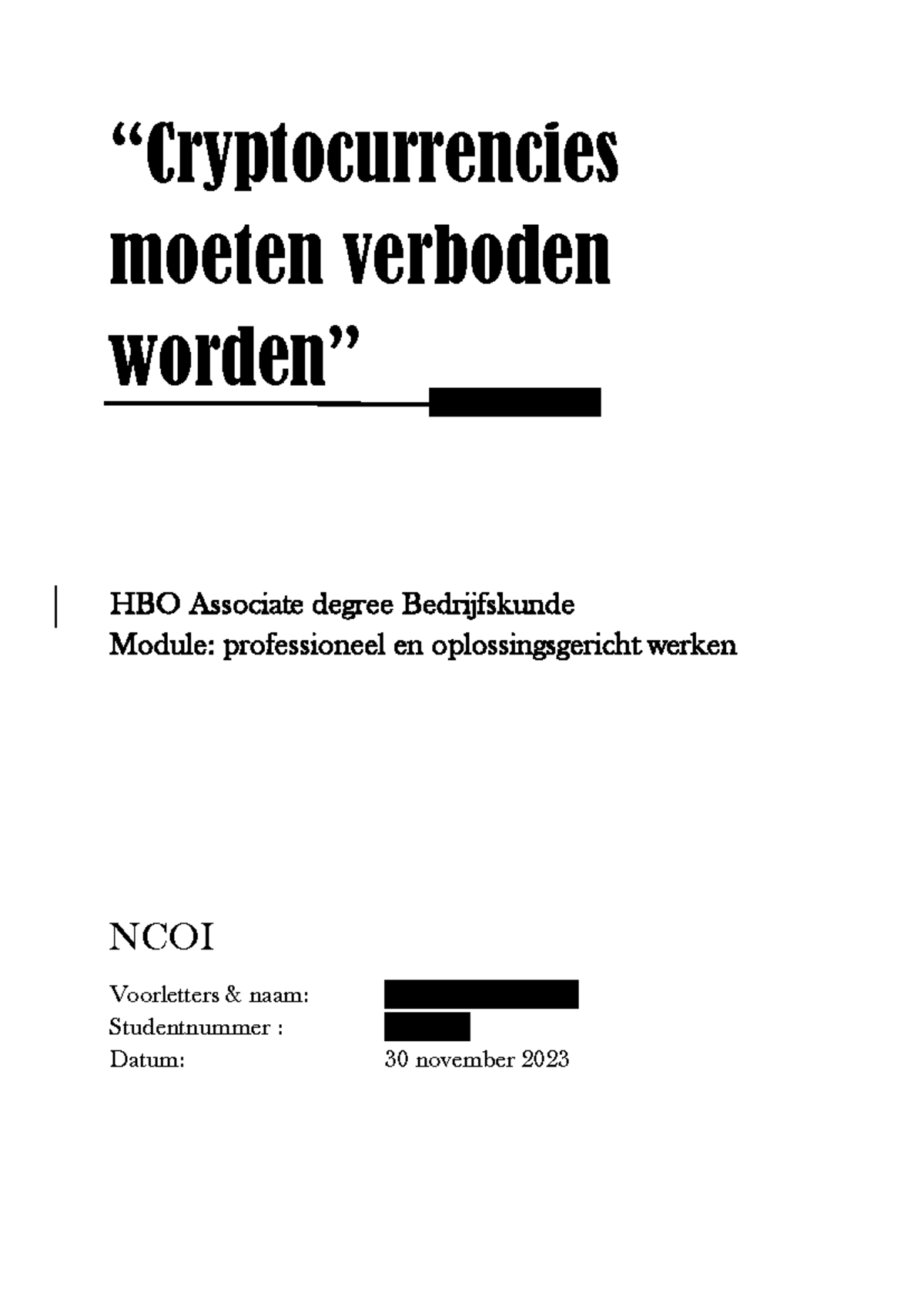Moduleopdracht HBO Associate Degree Bedrijfskunde: Cryptocurrencies  Verboden? - Studeersnel