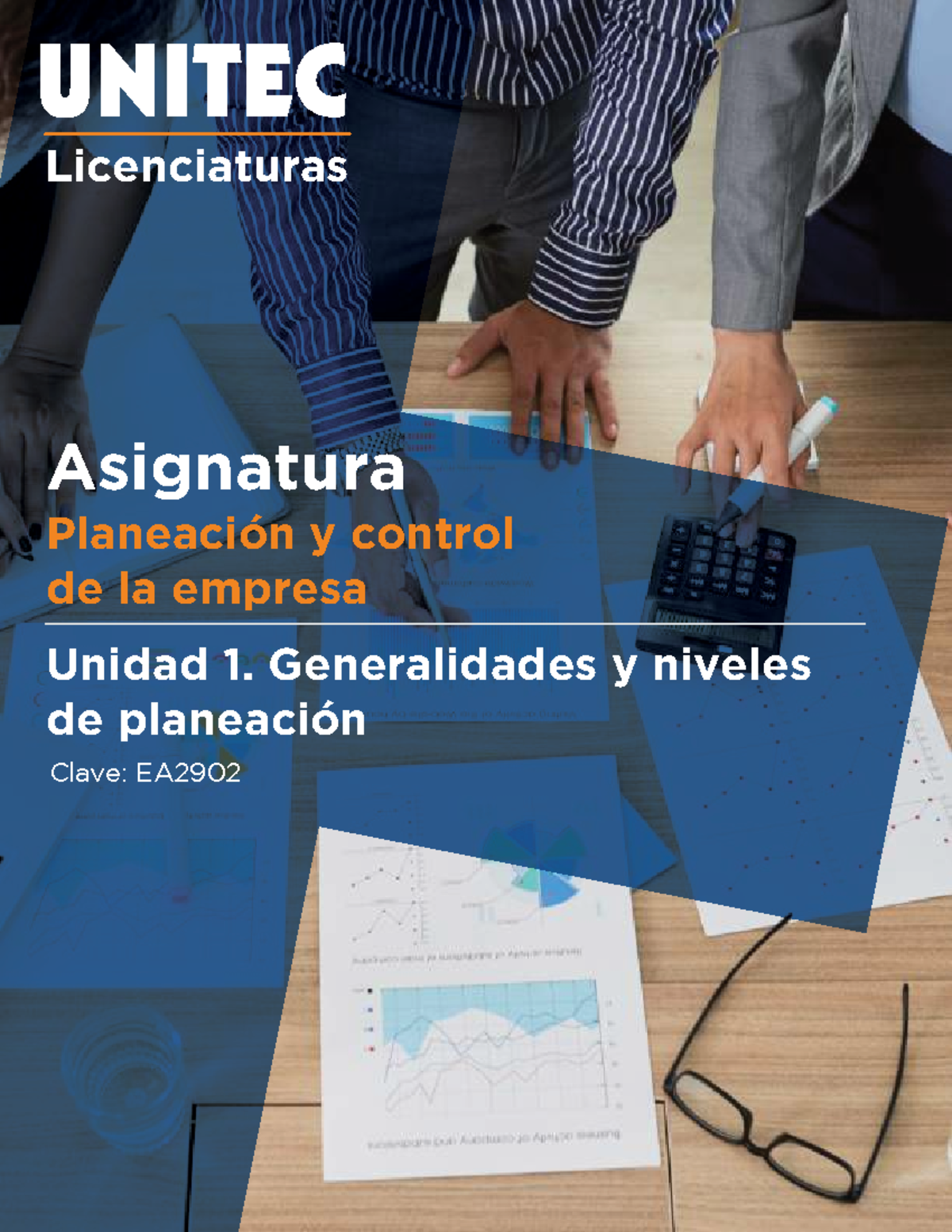 Unidad 1: Generalidades y Niveles de Planeación - PYCE - Studocu