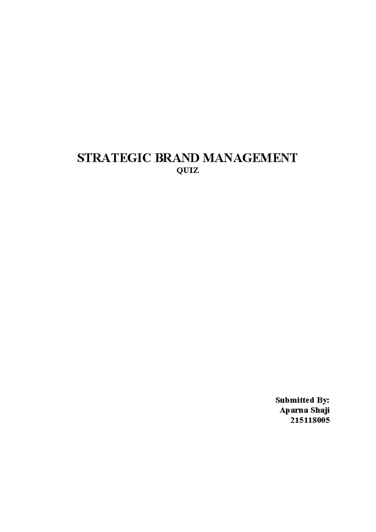 BRAND MANAGEMENT QUIZ (SBM 426927568) - Key Concepts & Questions - Studocu