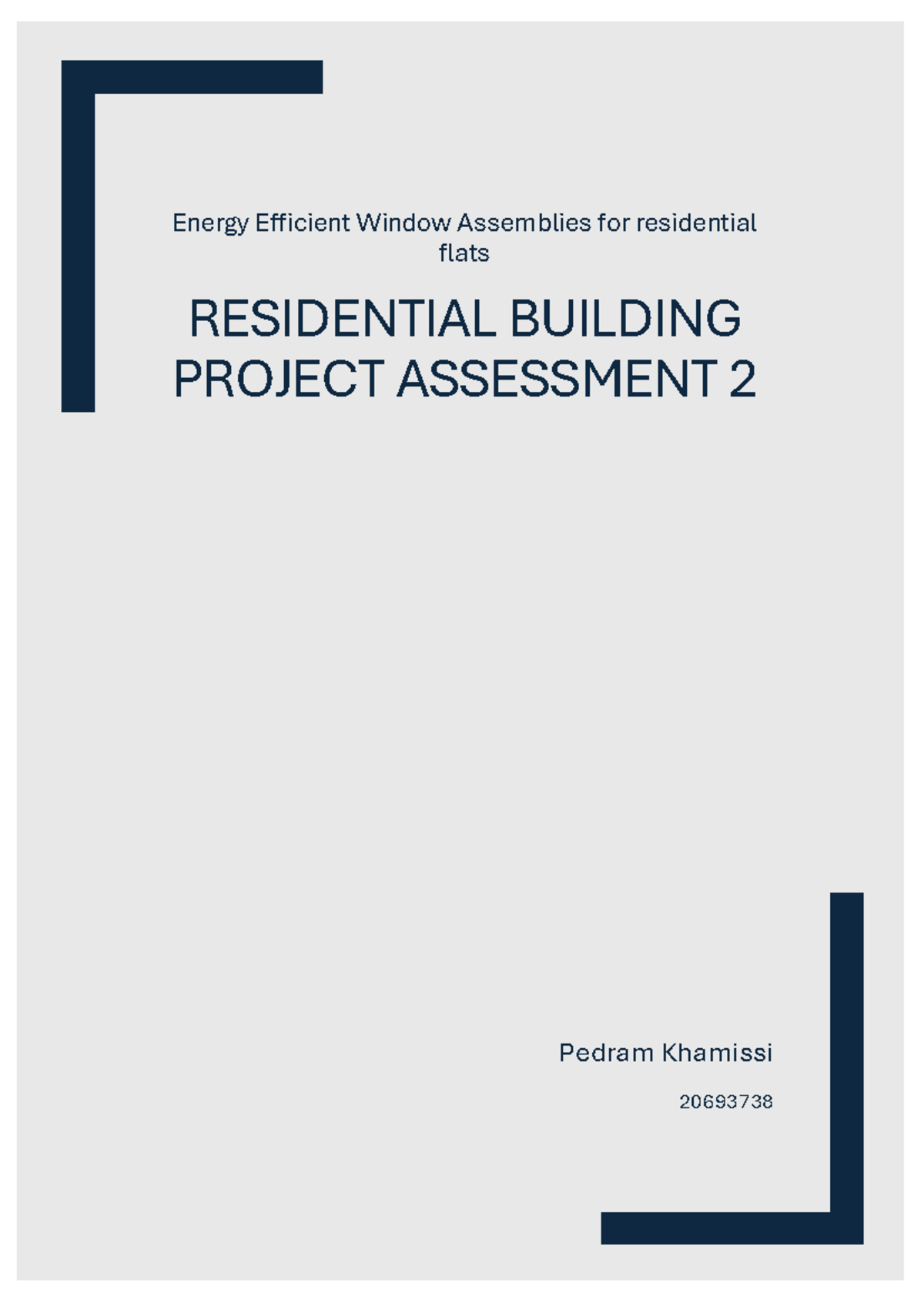 Assessment 2: Energy Efficient Window Assemblies for Residential Flats ...