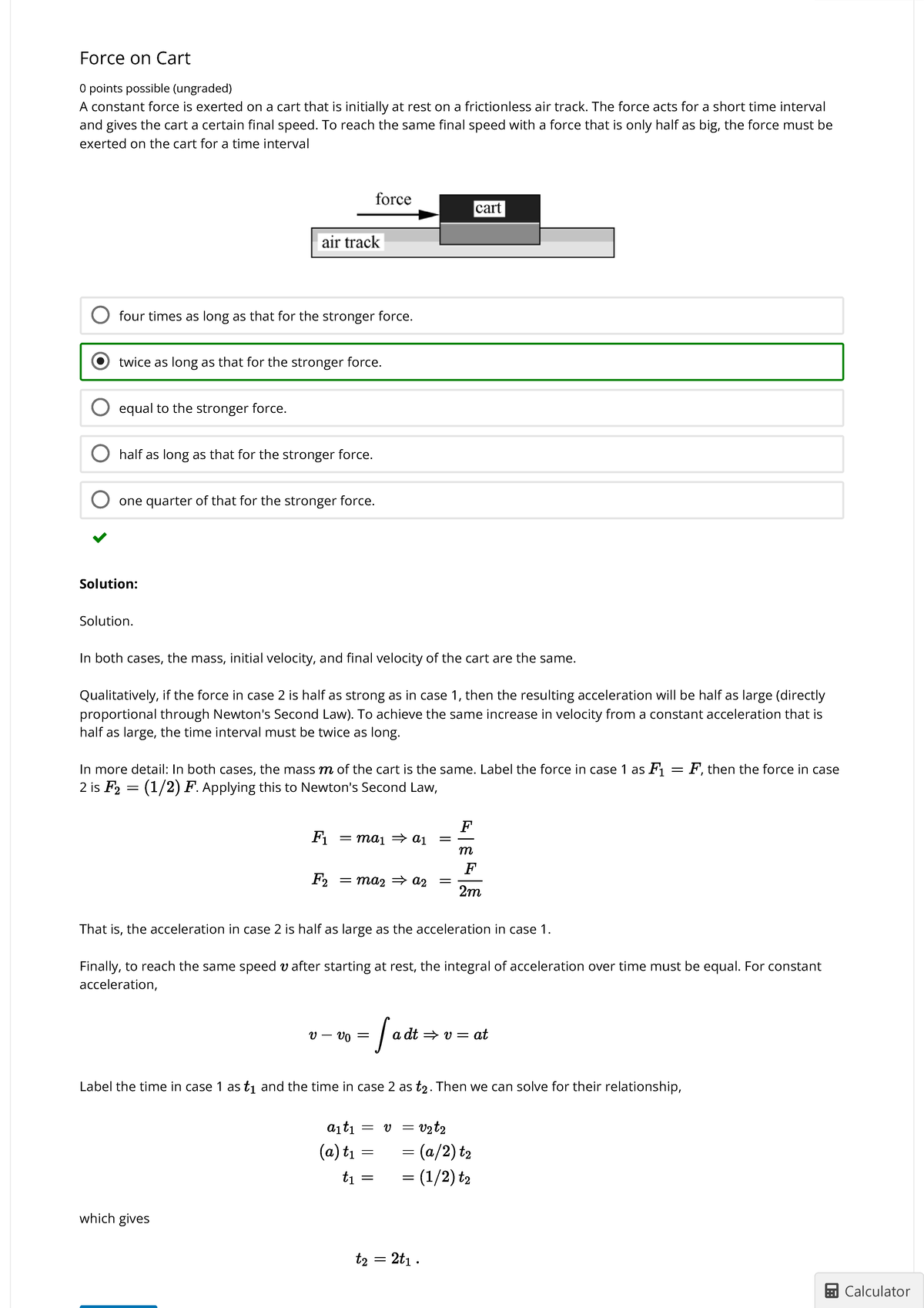 Exam 1 Concept Questions Exam 1 8 - Force on Cart 0 points possible ...