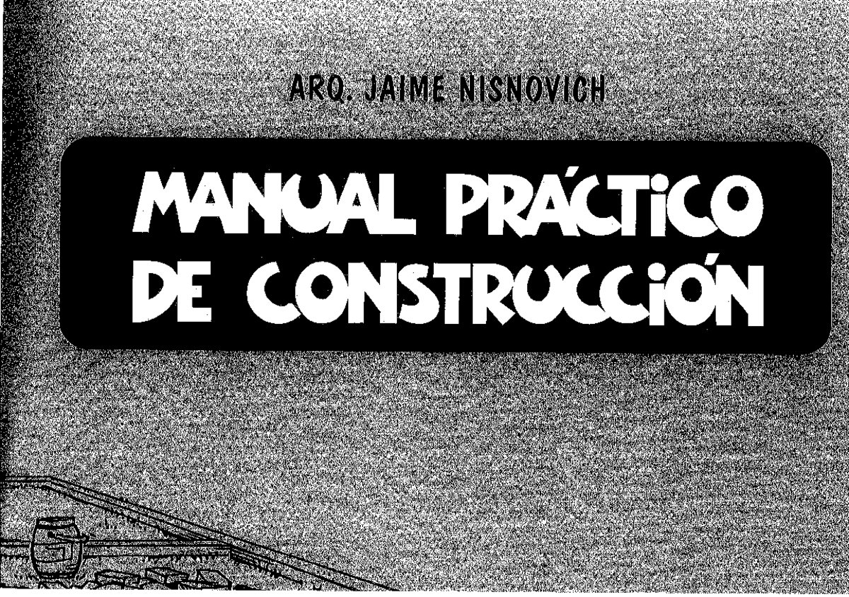 Manual Práctico de Construcción - ARQ JAIME NISNOVICH 8° Edición - Document Preview