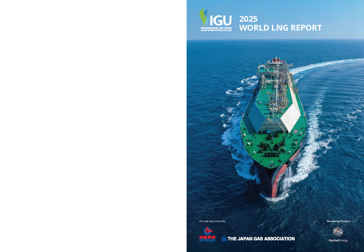 IGU World LNG Report 2025: Insights and Trends in Global Gas Markets ...